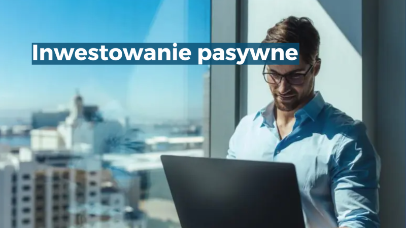 inwestowanie pasywne