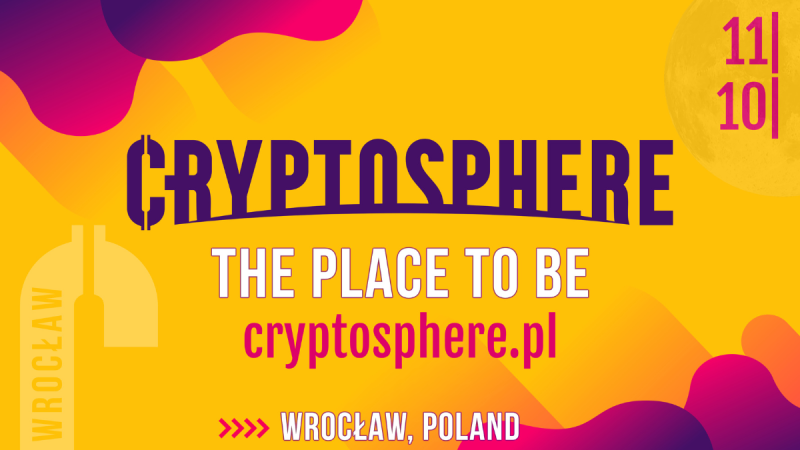 Plakat CryptoSphere – The Place to Be; data 11|10; Wrocław, Poland; adres cryptosphere.pl; tło w żółto‑różowym gradiencie