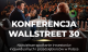 Konferencja WallStreet 30 – największe spotkanie inwestorów indywidualnych i przedsiębiorców w Polsce, organizowane przez Stowarzyszenie Inwestorów Indywidualnych