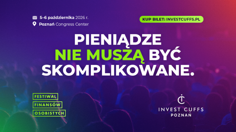 Baner Invest Cuffs Poznań 2026 z hasłem „Pieniądze nie muszą być skomplikowane”, zapraszający na Festiwal Finansów Osobistych 5 i 6 października w Poznań Congress Center.